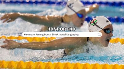 Kejuaraan Renang Dunia: Simak Jadwal Lengkapnya