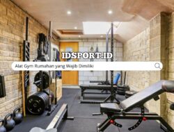 Alat Gym Rumahan yang Wajib Dimiliki