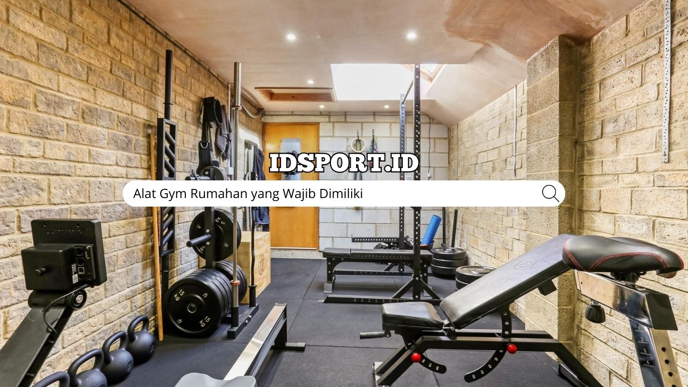 Alat Gym Rumahan yang Wajib Dimiliki