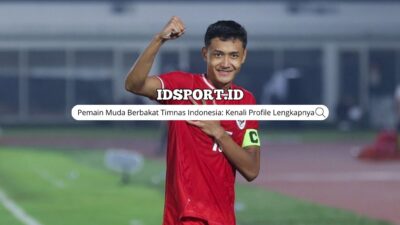 Pemain Muda Berbakat Timnas Indonesia: Profile Lengkapnya
