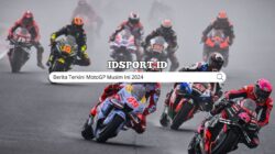 Berita Terkini MotoGP Musim Ini 2024