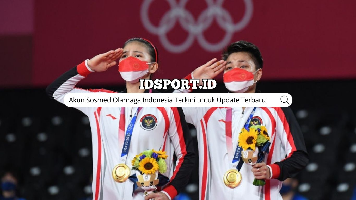 Akun Sosmed Olahraga Indonesia Terkini untuk Update Terbaru