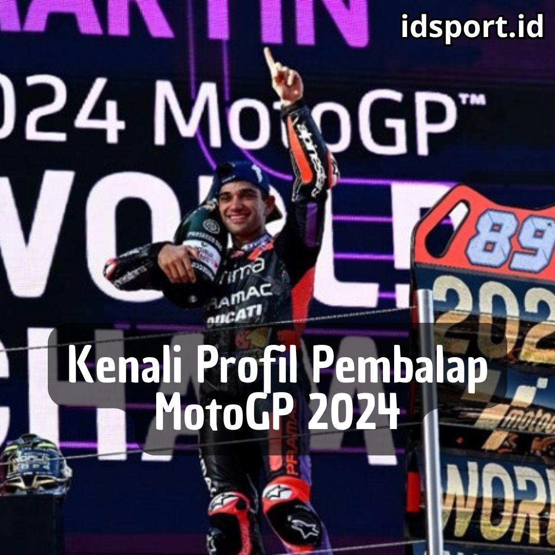 Kenali Profil Pembalap MotoGP 2024