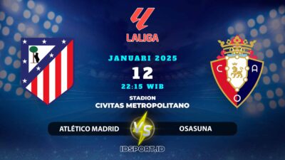 Prediksi Skor Atlético Madrid vs Osasuna Laliga Dominasi di Civitas Metropolitano?
