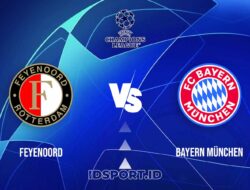 Prediksi Skor Pertandingan Feyenoord vs Bayern, Champions League