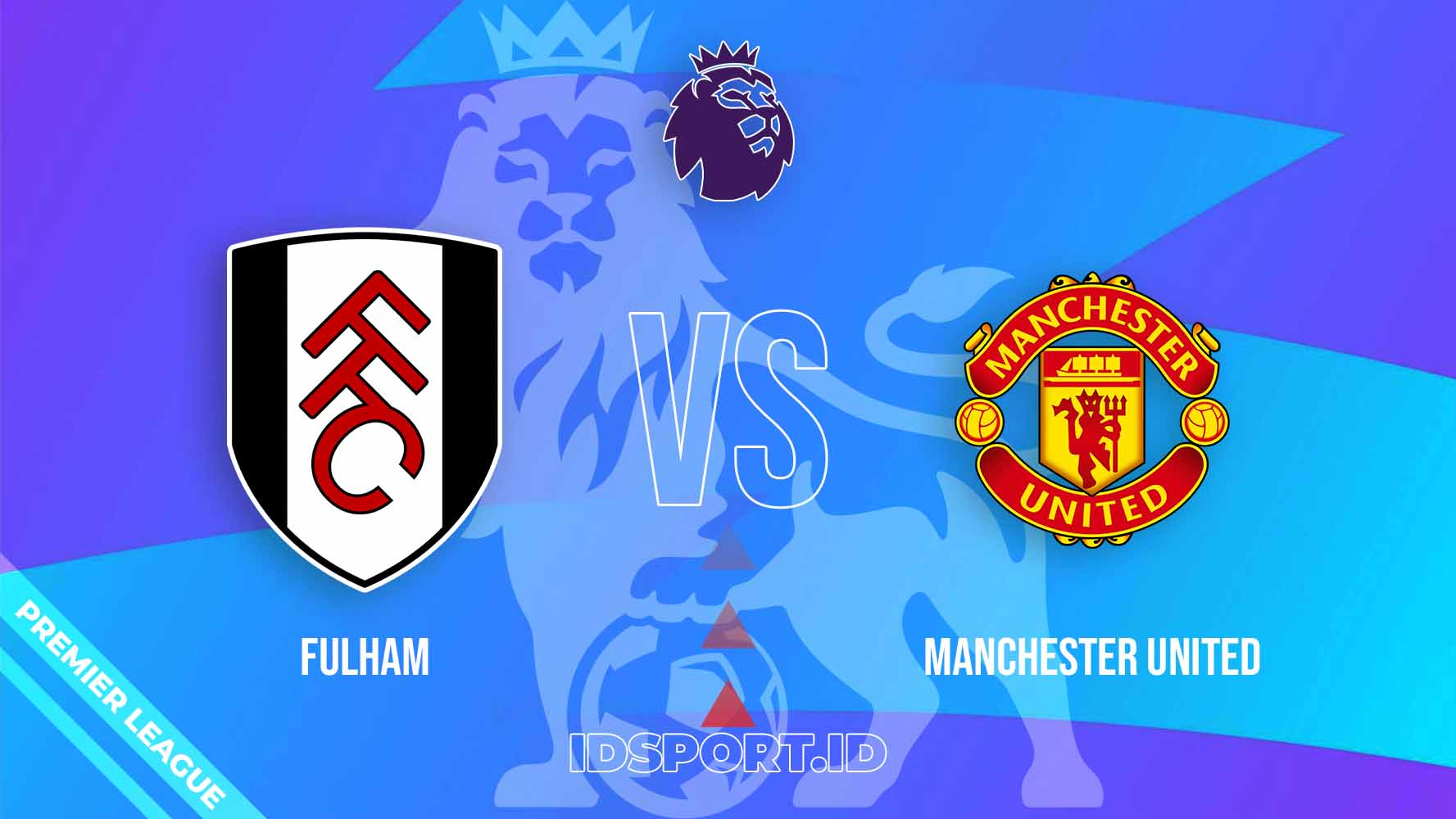 Prediksi Skor Fulham vs Manchester United, Premier League