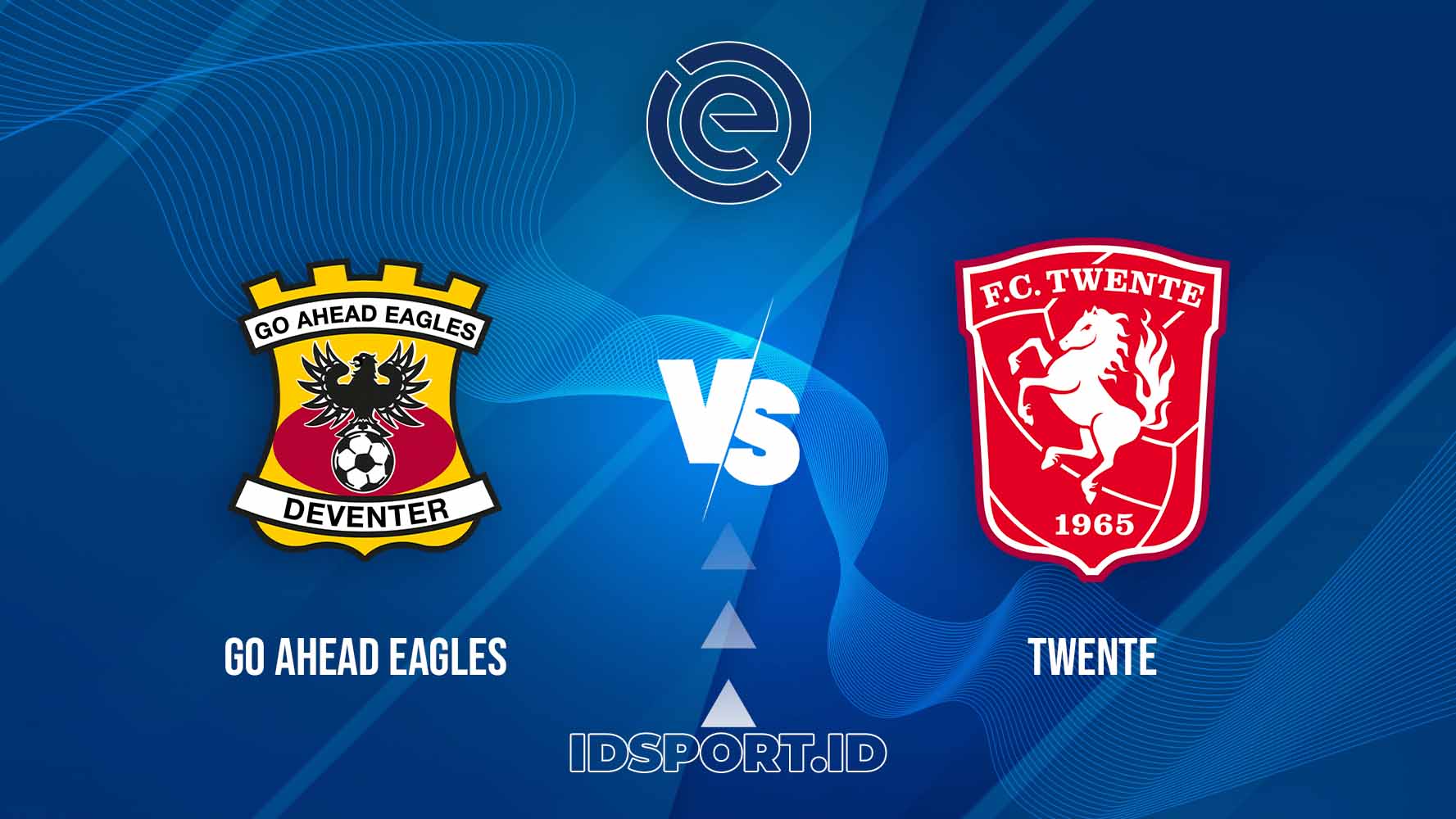 Prediksi Skor Go Ahead Eagles vs Twente, Eredivisie