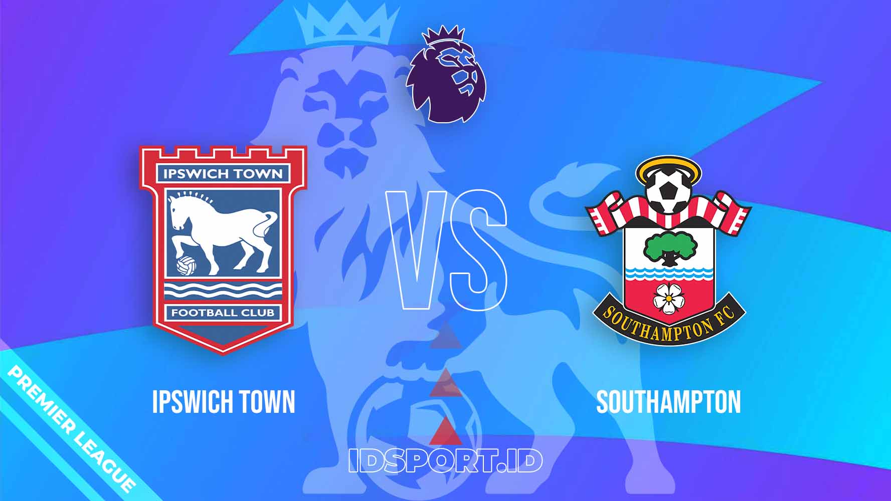 Prediksi Skor Ipswich Town vs Southampton, Premier League