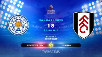 Prediksi Skor Pertandingan Leicester City vs Fulham, Premier League