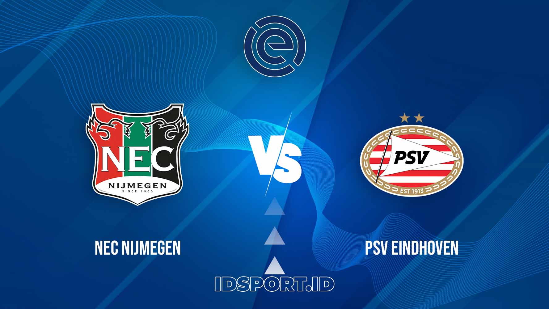 Prediksi Skor NEC Nijmegen vs PSV Eindhoven, Eredivisie