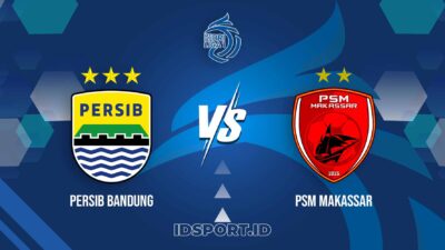 Prediksi Skor Persib Bandung vs PSM Makassar, Liga 1