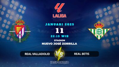 Prediksi Skor Valladolid vs Real Betis Duel Seru di LaLiga Spanyol